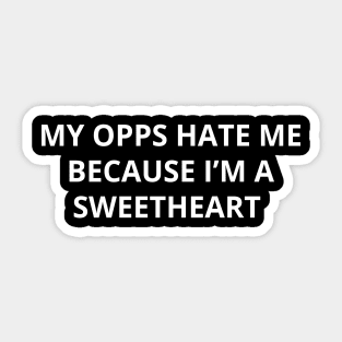 Im A Sweetheart Sticker